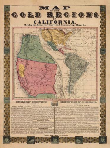 Ensign & Thayer: "Map of the Gold Regions of California Showing the Routes via Chagres and Panama, Cape Horn, &c."