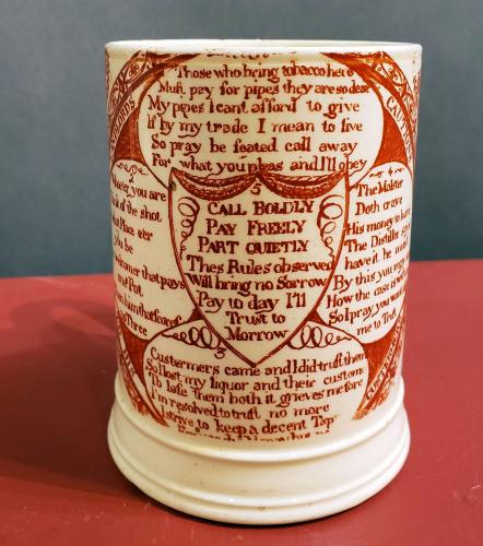 Creamware Mug with "Landlord's Caution" Motto, Landlord's caution to his Customers, Circa 1800-20