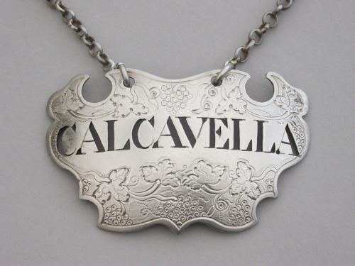 George III Silver Wine Label 'Calcavella'