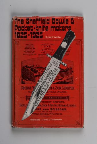 The Sheffield Bowie and pocket knife makers 1825 1925
