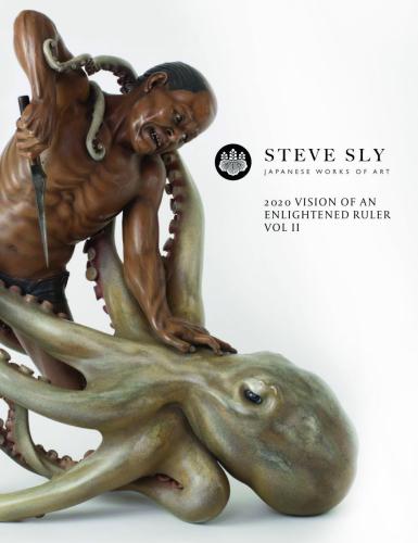 Steve Sly Japanese Works Of Art Exhibition Book – 2020 Vision Of An Enlightened Ruler – Vol II