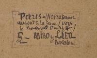  Paris, Nôtre Dame au fond de la Seine (vers le Boulevard Henri IV)”  GASPAR MIRO Y LLEO inscription