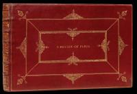 A lavishly bound composite album or ​‘recueils factices’ of views of seventeenth century Paris